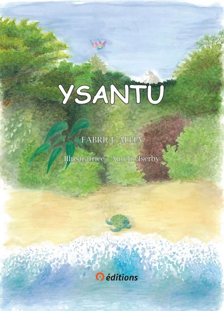 YSANTU - Frabrice ALLIA - 9 EDITIONS