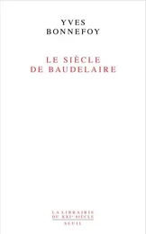 Le Siècle de Baudelaire