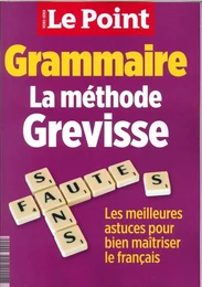 Le Point HS Grammaire La méthode Grevisse  - novembre 2018