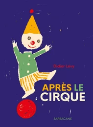 Après le cirque