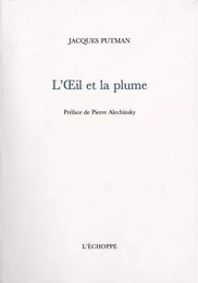 L' Oeil et la Plume