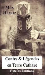 CONTES & LEGENDES EN TERRE CATHARE