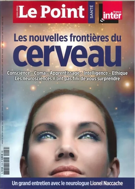 Le Point Santé - N° 13 Les nouvelles frontières du cerveau - mars/avril 2019 -  Collectif - LE POINT