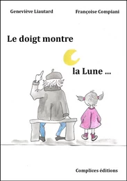 Le doigt montre la Lune