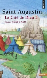 La Cité de Dieu , tome 3  (Tome 3)