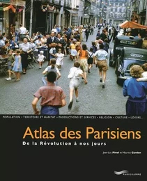 Atlas des parisiens de la révolution à nos jours