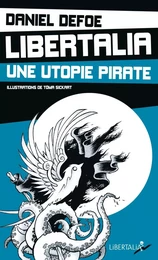 LIBERTALIA, UNE UTOPIE PIRATE