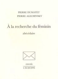 A la Recherche du Féminin