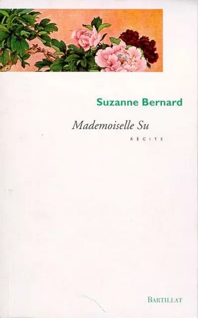 Mademoiselle Su - Suzanne Bernard - Bartillat