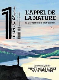 Le 1 des Libraires - L'Appel de la Nature, de Jules Verne à Jack London