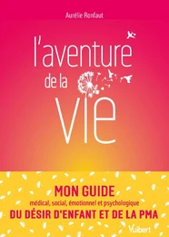 L’aventure de la vie