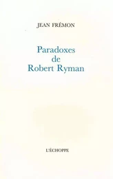 Paradoxes de Robert Ryman