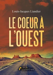 Le coeur à l'Ouest