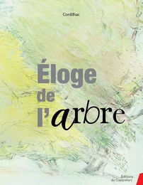 Éloge de l'arbre