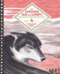 Le dernier roi des loups