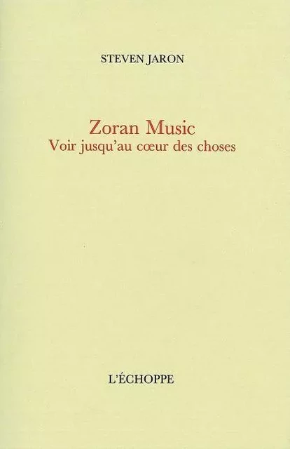 Zoran Music - Steven Jaron - L'Échoppe