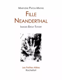 Fille Neanderthal