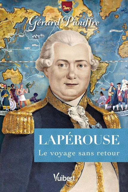 Lapérouse - Gérard Piouffre - VUIBERT