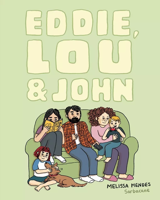 Eddie, Lou & John - Mélissa Mendes - SARBACANE