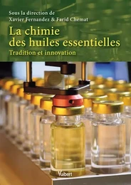 La chimie des huiles essentielles