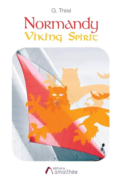 Normandy Viking Spirit - G. Thirel - AMALTHEE