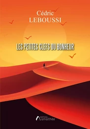 Les petites clefs du bonheur