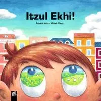 ITZUL EKHI! -  INDO, PAXKAL - ZTK