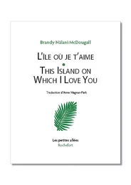 L'île où je t'aime = This Island on which I Love You