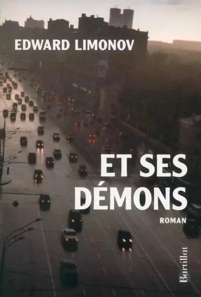 Et ses démons - Edward Limonov - Bartillat