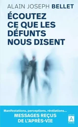 Écoutez ce que les defunts nous disent