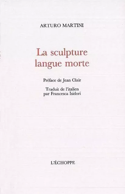 La Sculpture,Langue Morte - Arturo Martini - L'Échoppe