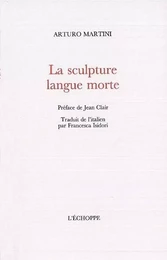 La Sculpture,Langue Morte