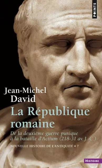 La République romaine - Jean-Michel David - POINTS EDITIONS