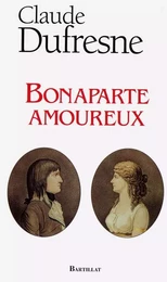 Bonaparte amoureux