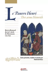 Le pauvre Henri - Der arme Heinrich