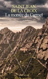 Livre de vie La Montée du Carmel