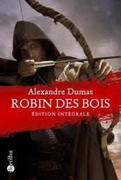 Robin des bois - Edition intégrale