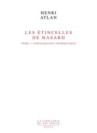 Les Etincelles de hasard, tome 1