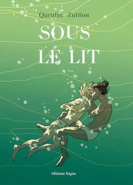 Sous le lit - Quentin Zuttion - LAPIN