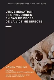 L'indemnisation des préjudices en cas de décès de la victime directe