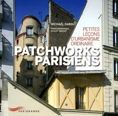 Patchworks parisiens - Michaël Darin - Parigramme