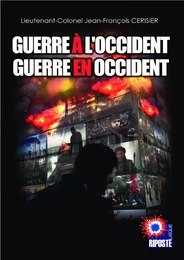 GUERRE À L'OCCIDENT   GUERRE EN OCCIDENT