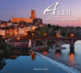 ALBI - La Cité Espiscopale