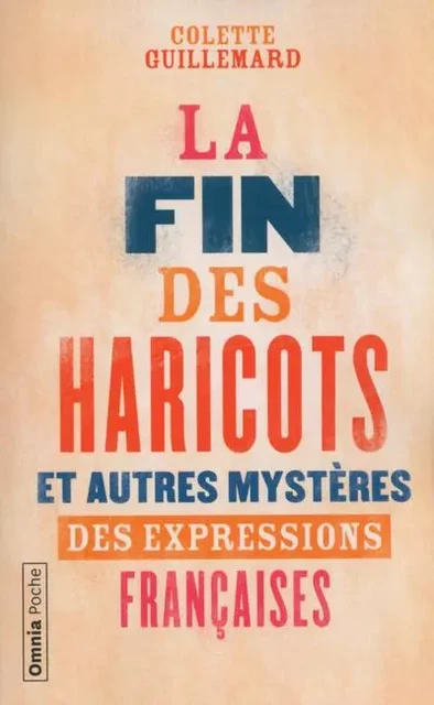 La fin des haricots - Colette Guillemard - Bartillat