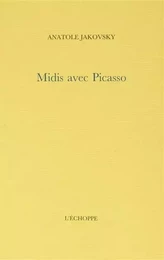 Midis avec Picasso