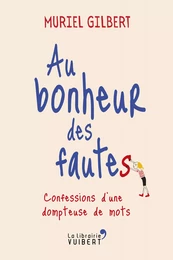 Au bonheur des fautes