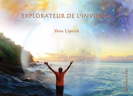 Explorateur de l'invisible