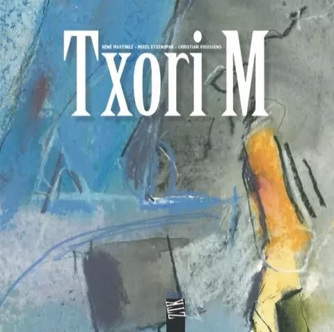 TXORI M -  MARTINEZ, RENE - ZTK