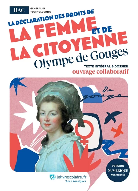 Déclaration des droits de la femme et de la citoyenne, Olympe de Gouges -  - LELIVRESCOLAIRE