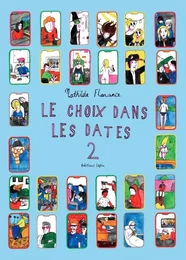 Choix dans les dates (Le) T02